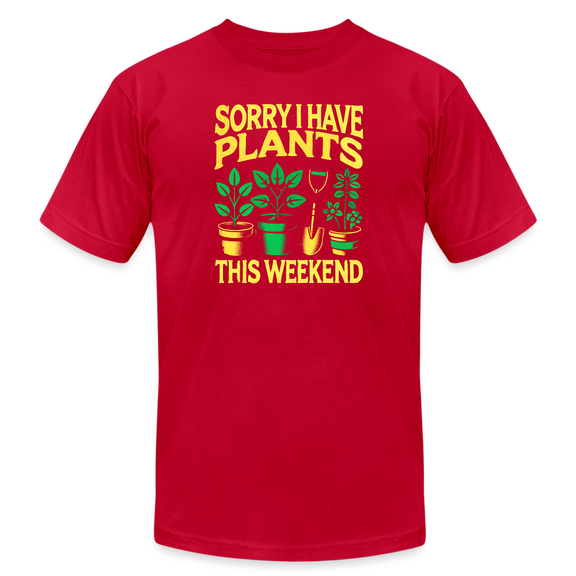 Sorry I have plants this weekend - red