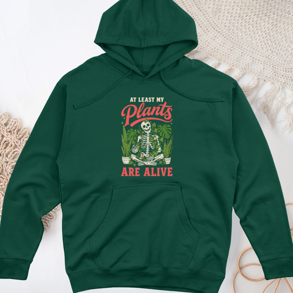 At Least My Plants Are Alive Midweight Hooded Sweatshirt