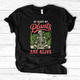 At Least My Plants Are Alive T-Shirt