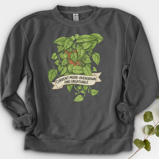 Current Mood Overgrown & Unsatiable Crewneck