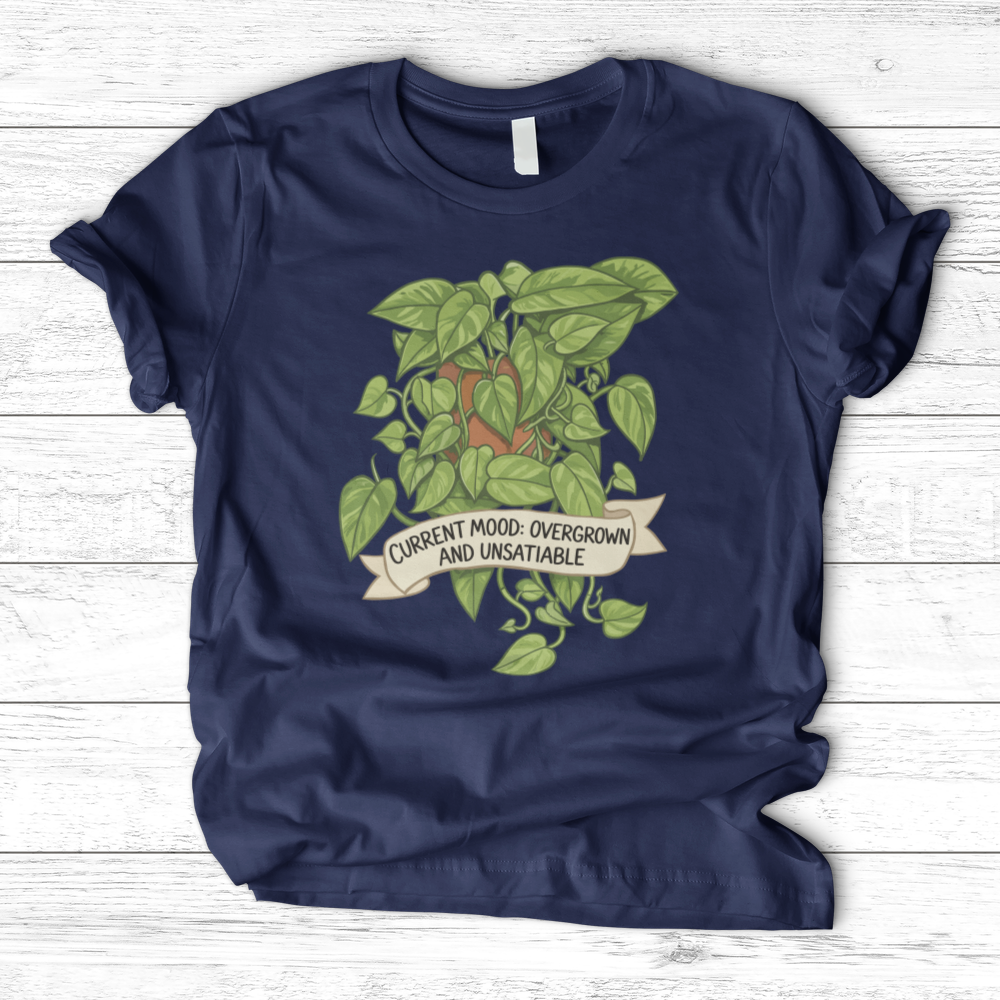 Current Mood Overgrown & Unsatiable T-Shirt
