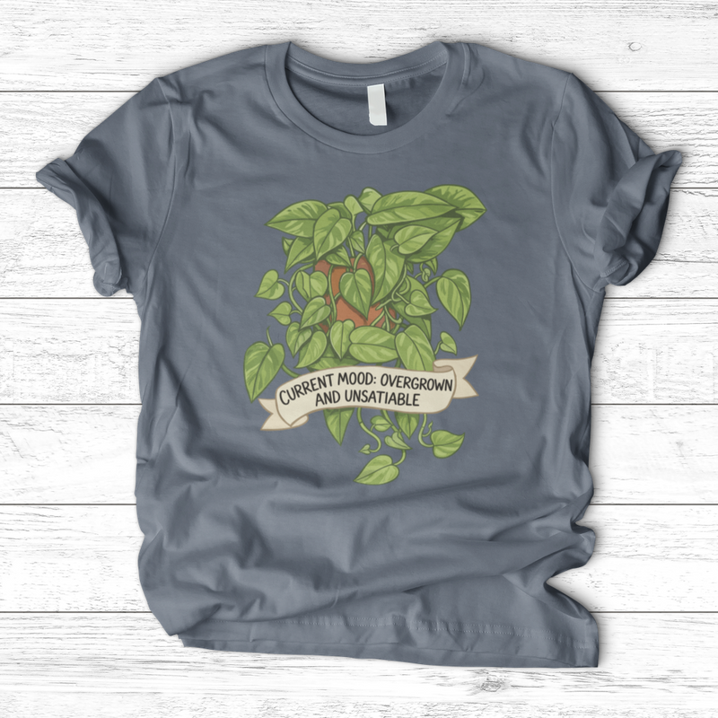 Current Mood Overgrown & Unsatiable T-Shirt