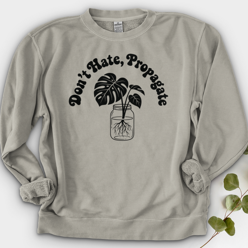 Don't Hate Propagate 02 Crewneck
