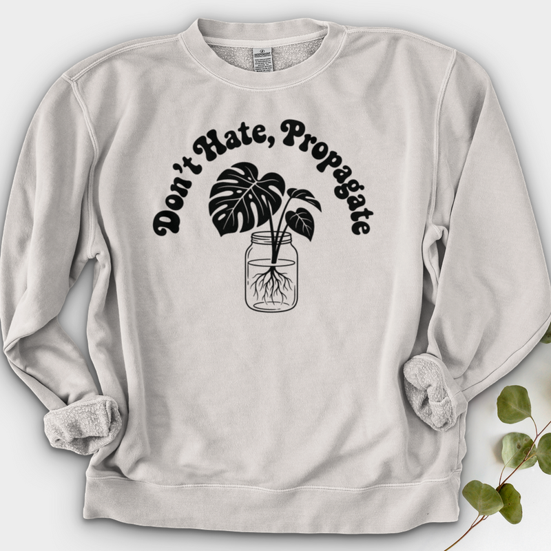 Don't Hate Propagate 02 Crewneck