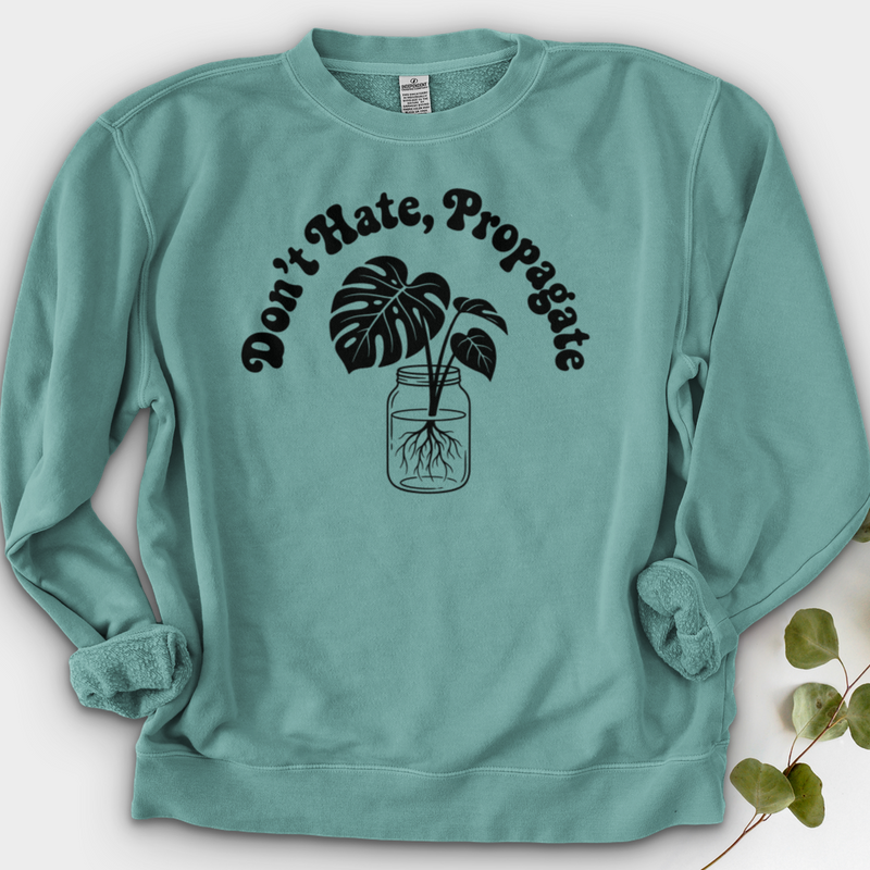 Don't Hate Propagate 02 Crewneck