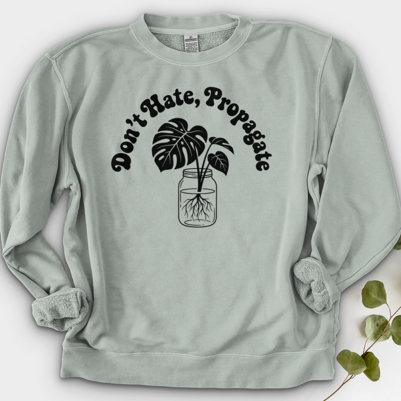 Don't Hate Propagate 02 Crewneck