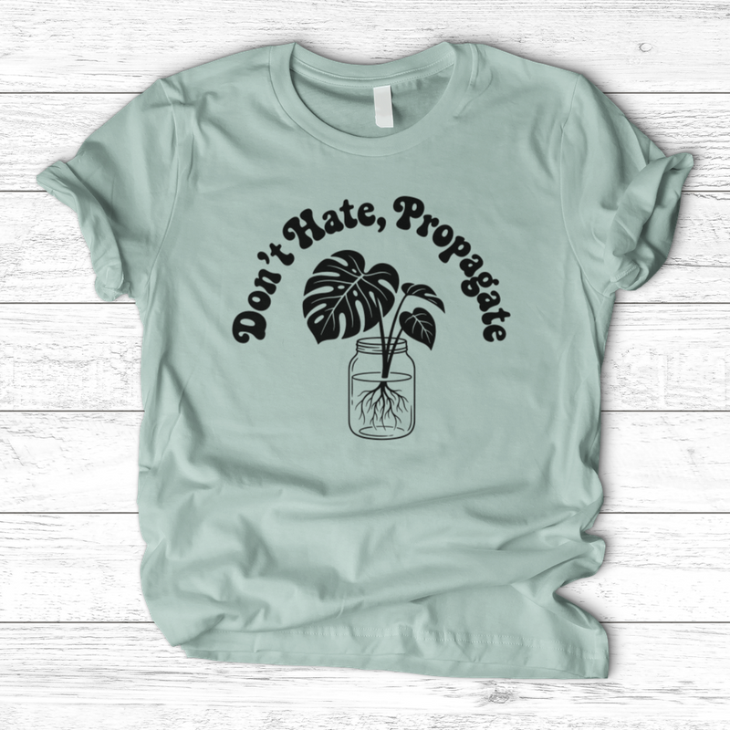Don't Hate Propagate 02 T-Shirt