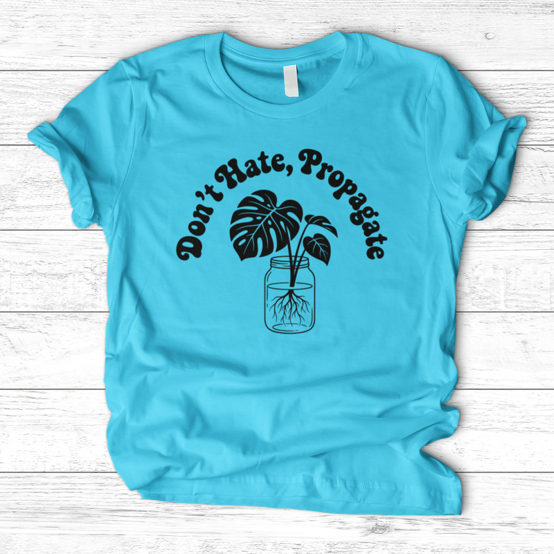 Don't Hate Propagate 02 T-Shirt