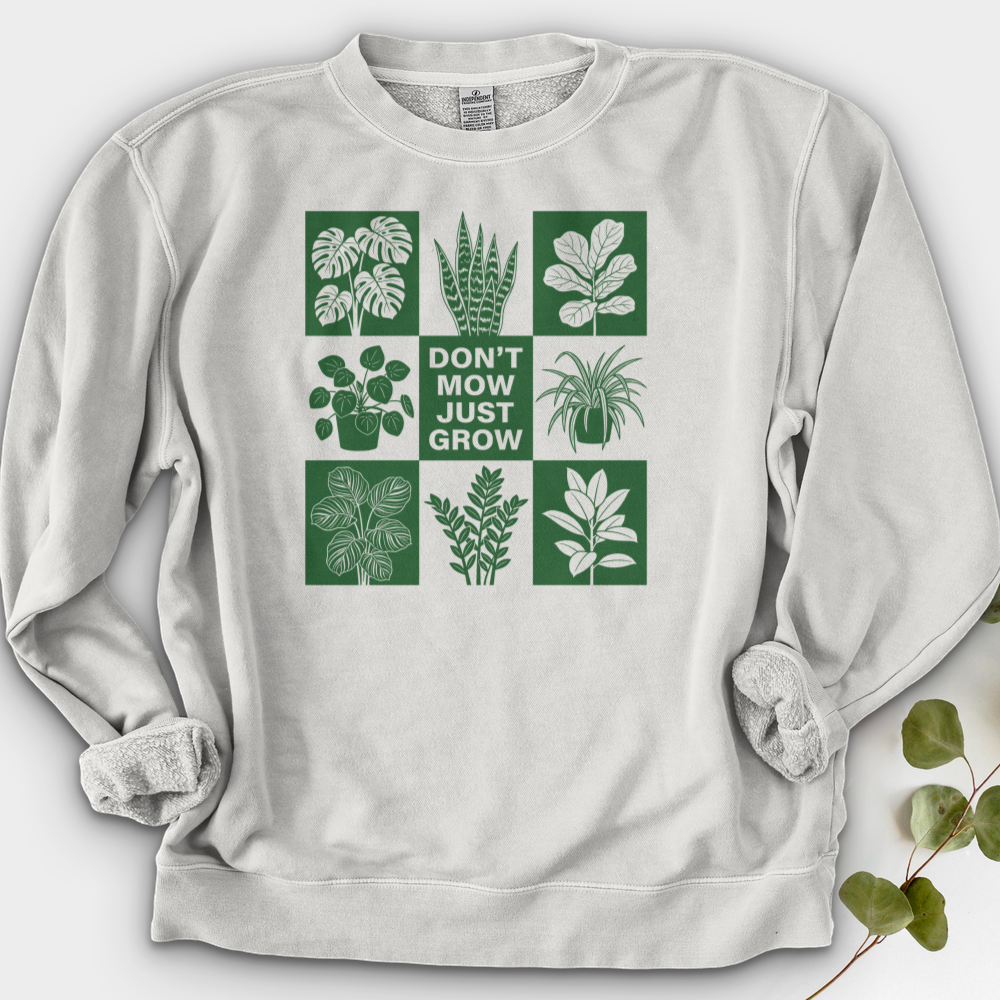 Don't Mow Just Grow Crewneck