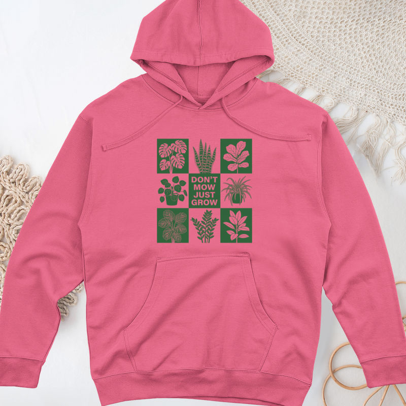 Don't Mow Just Grow Midweight Hooded Sweatshirt