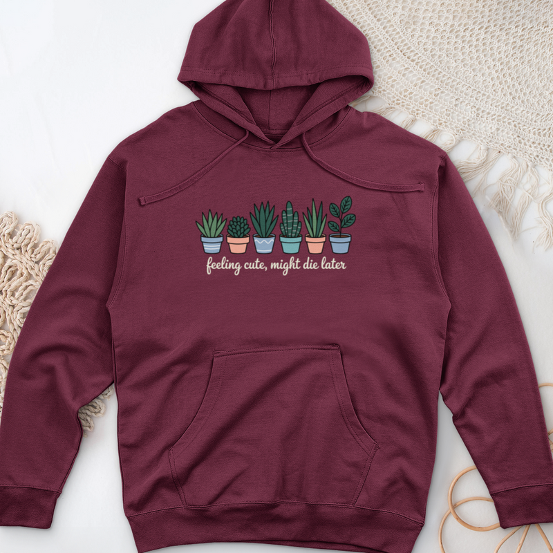 Feeling Cute, Might Die Later Midweight Hooded Sweatshirt