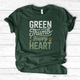 Green Thumb, Happy Heart T-Shirt