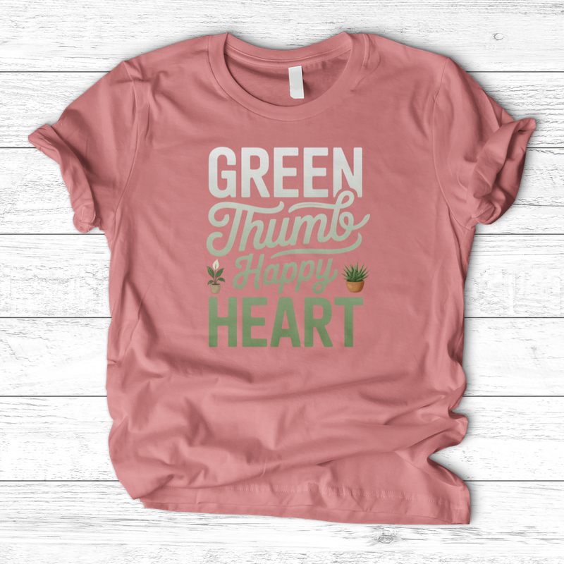 Green Thumb, Happy Heart T-Shirt