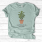 Happiness Is Potted T-Shirt
