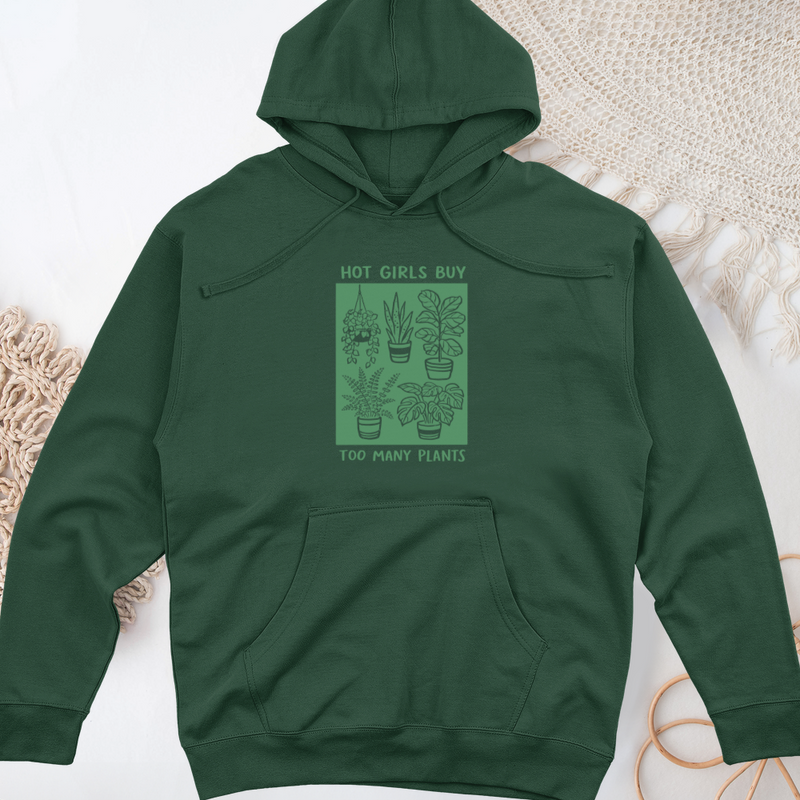 Hot Girls Buy Too Many Plants Midweight Hooded Sweatshirt