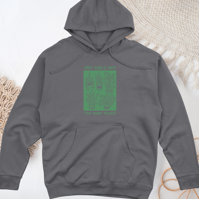 Hot Girls Buy Too Many Plants Midweight Hooded Sweatshirt