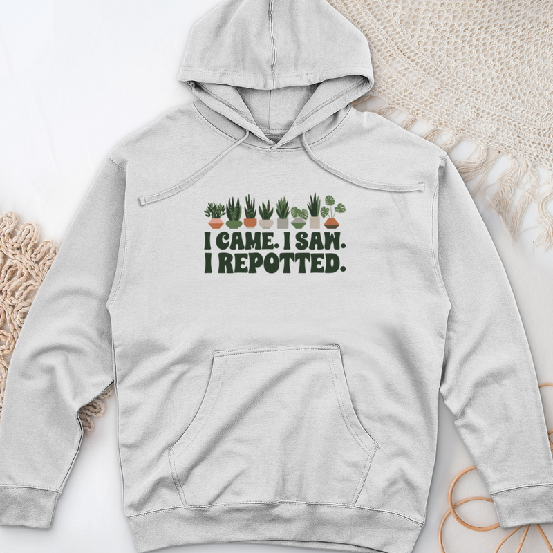 I Came I Saw I Repotted Midweight Hooded Sweatshirt