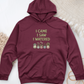 I Come I Saw I Over Midweight Hooded Sweatshirt
