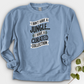 I Don't Have a Jungle... I Have a Curated Collection Crewneck