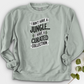 I Don't Have a Jungle... I Have a Curated Collection Crewneck