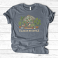 I Will Be In My House T-Shirt