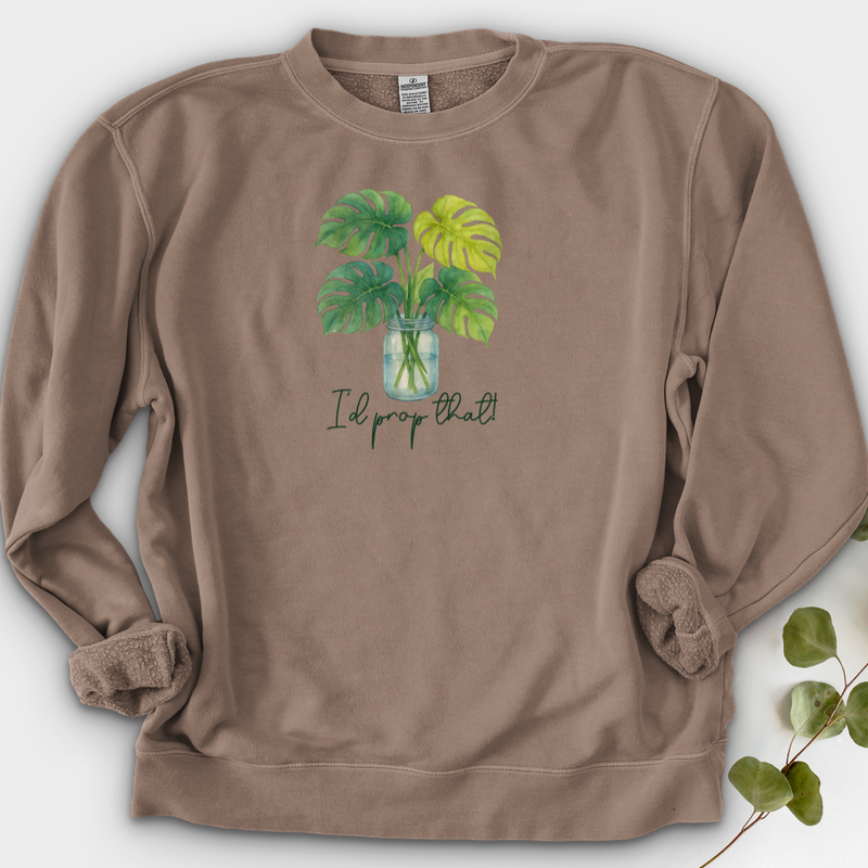 I'd Prop That! Crewneck