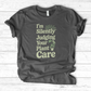 I'm Silently Judging Your Plant Care T-Shirt