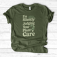 I'm Silently Judging Your Plant Care T-Shirt
