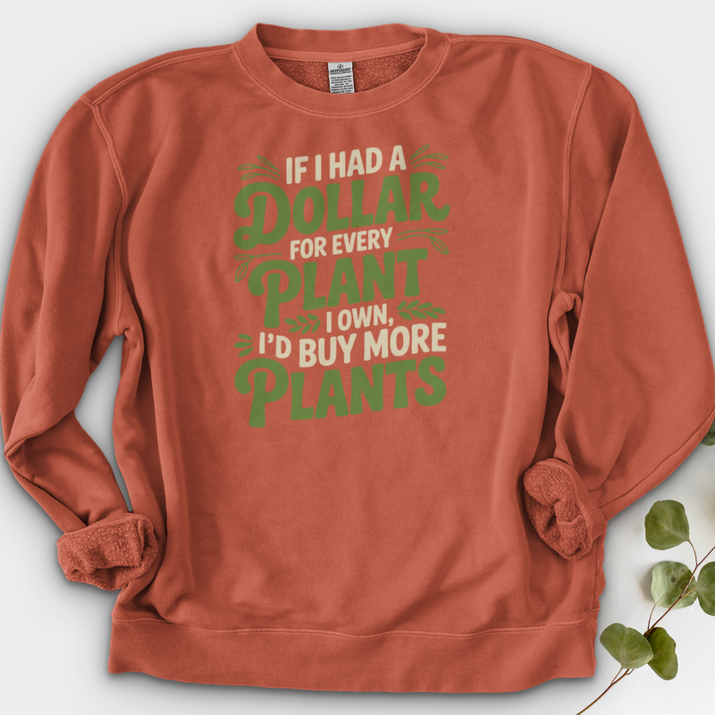 If I Had a Dollar Crewneck