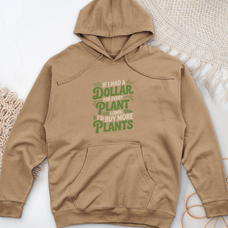 If I Had a Dollar Midweight Hooded Sweatshirt