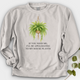 If You Need Me Crewneck