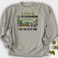 If You Need me Crewneck