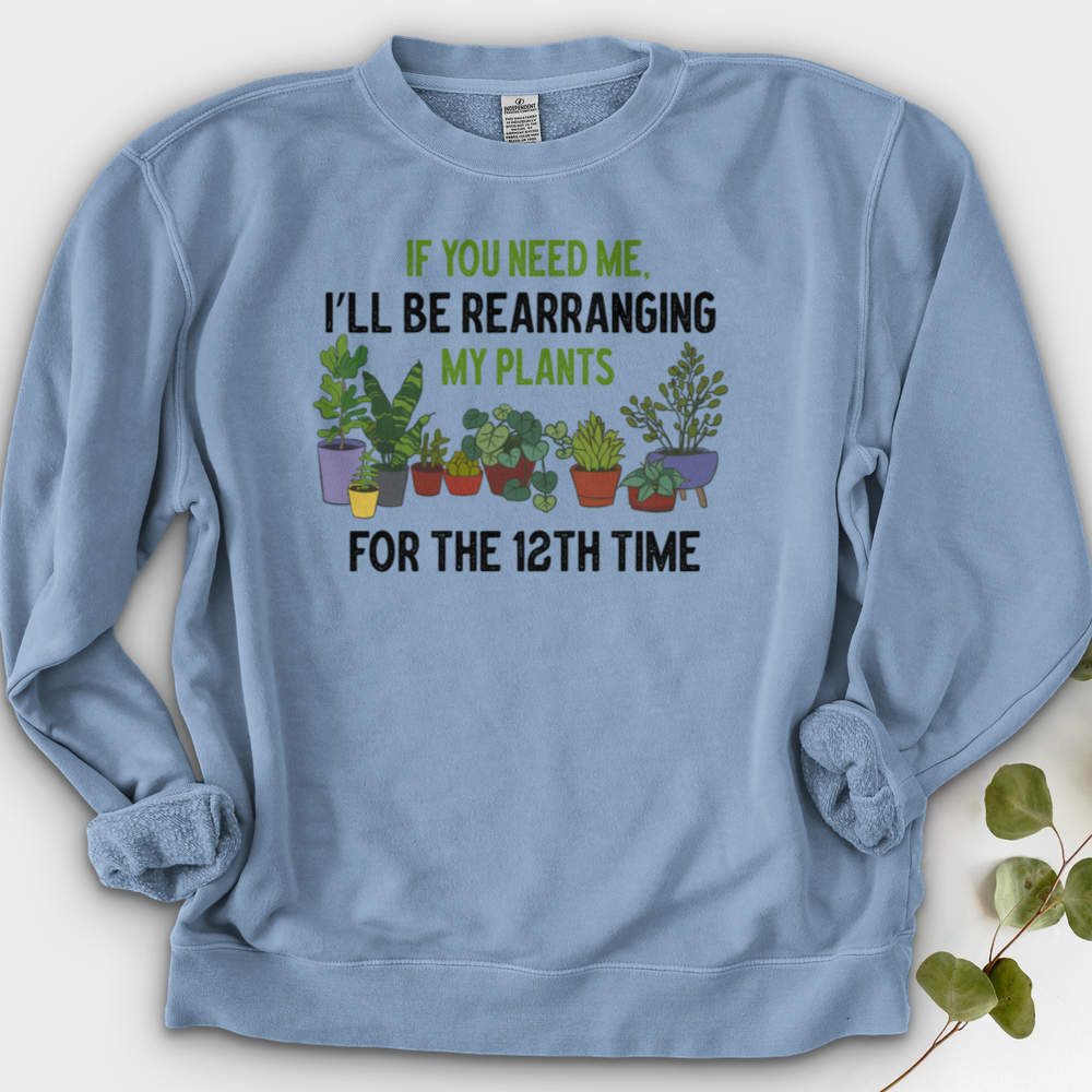 If You Need me Crewneck