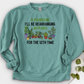If You Need me Crewneck