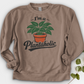 I’m a Plantaholic Crewneck