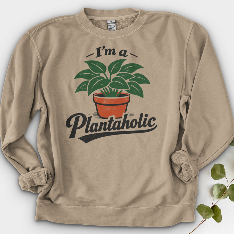 I’m a Plantaholic Crewneck