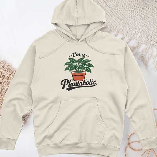I’m a Plantaholic Midweight Hooded Sweatshirt