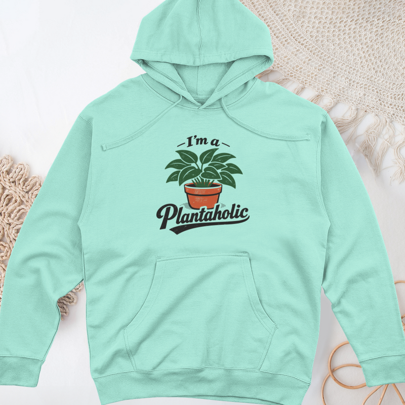 I’m a Plantaholic Midweight Hooded Sweatshirt