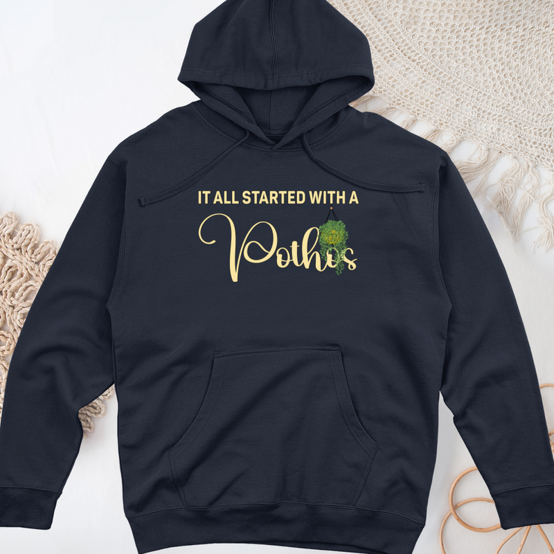 It all Started with Midweight Hooded Sweatshirt