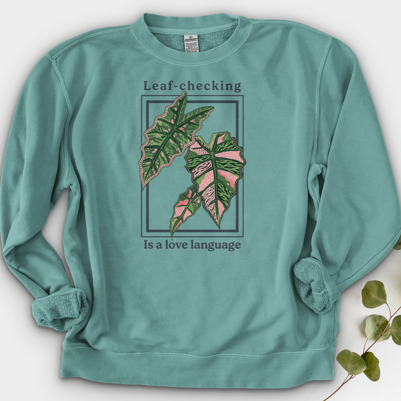 Leaf-Checking Is a Love Language Crewneck