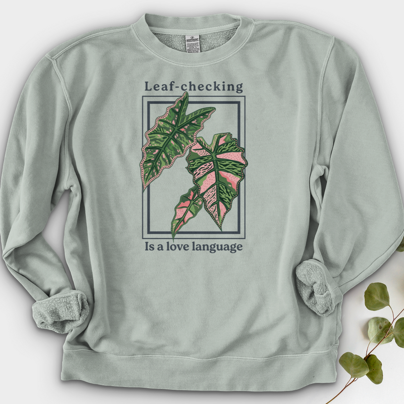 Leaf-Checking Is a Love Language Crewneck