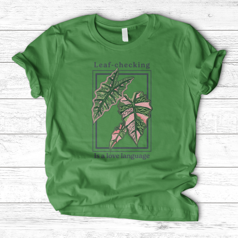Leaf-Checking Is a Love Language T-Shirt