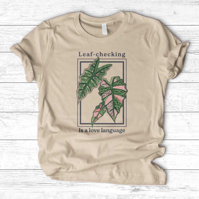 Leaf-Checking Is a Love Language T-Shirt