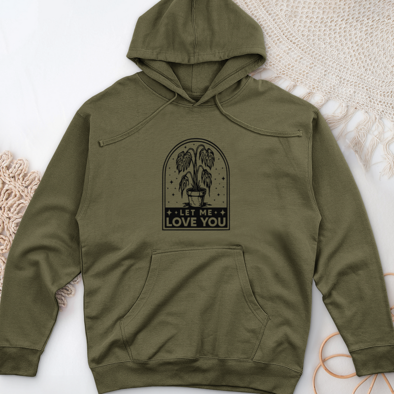 Let Me Love You Midweight Hooded Sweatshirt