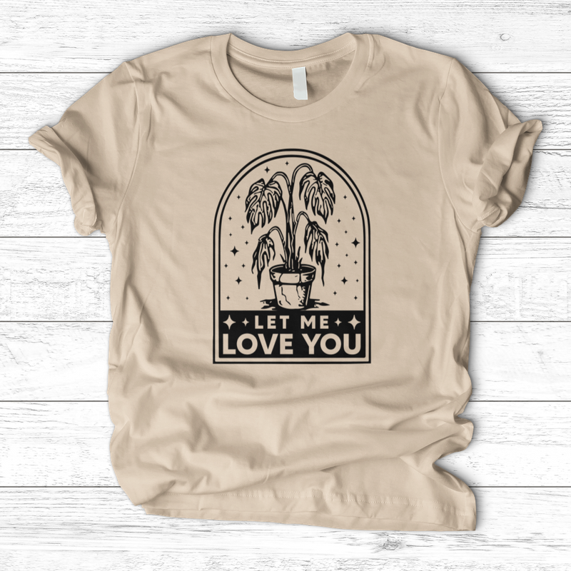 Let Me Love You T-Shirt