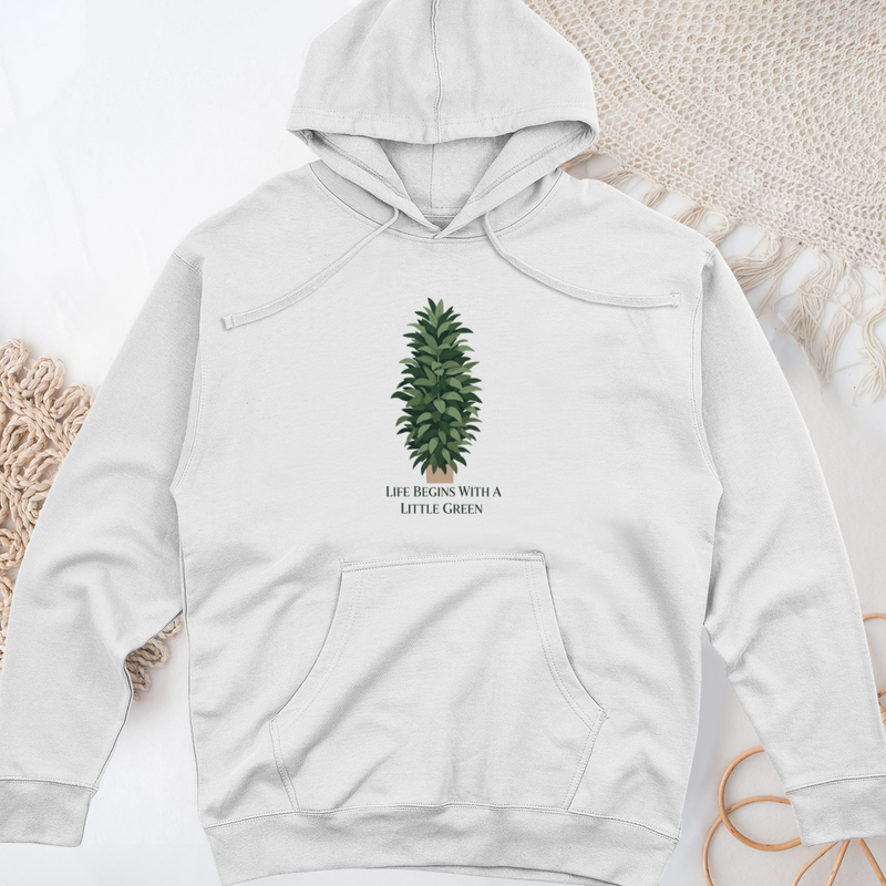 Life Begins With a Little Green Midweight Hooded Sweatshirt