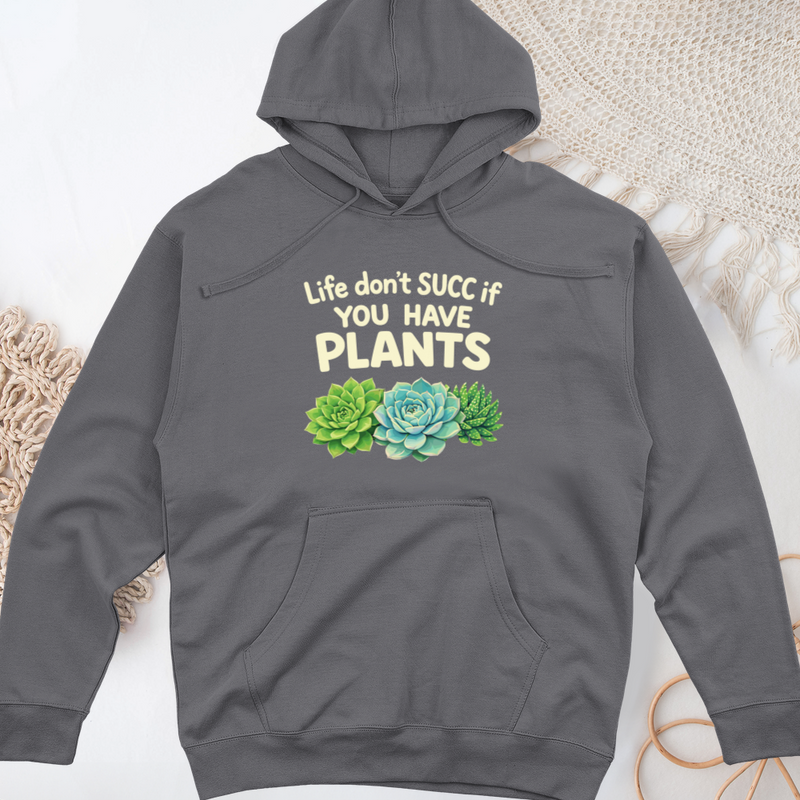 Life Don't Scc If You Have Plants Midweight Hooded Sweatshirt