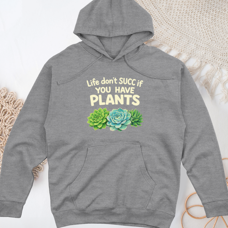 Life Don't Scc If You Have Plants Midweight Hooded Sweatshirt