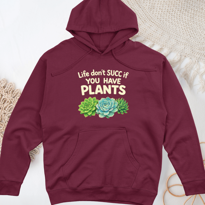 Life Don't Scc If You Have Plants Midweight Hooded Sweatshirt