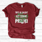 Life Is Short T-Shirt